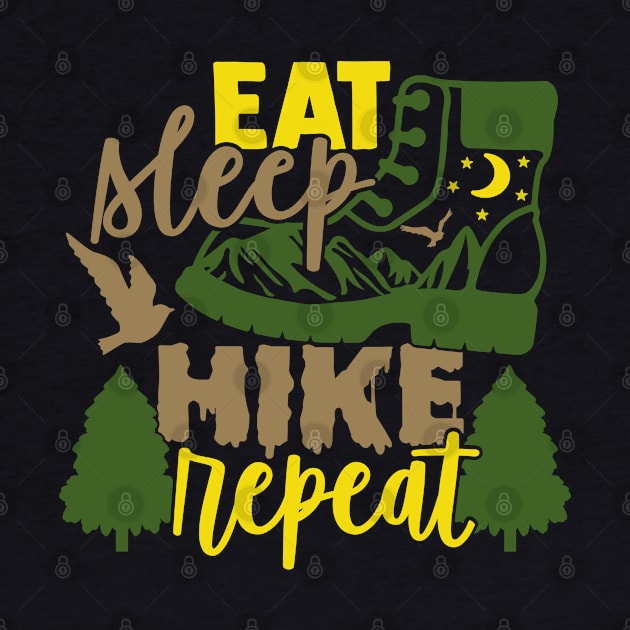 Eat Sleep Hike Repeat Hiker Gifts by BadDesignCo